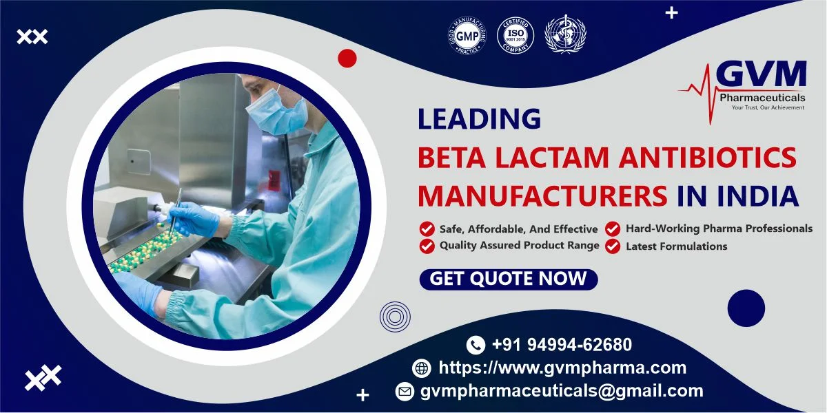 Beta-Lactam Manufacturers India